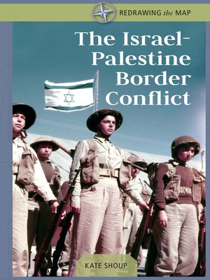 cover image of The Israel-Palestine Border Conflict